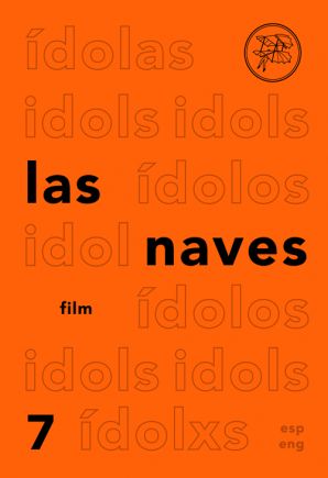 Libro - Las Naves 7: Ídolos / Idols