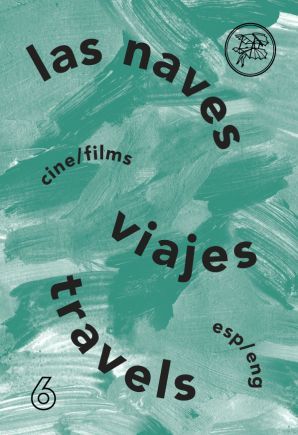 Libro - Las Naves 6: Viajes / Travels