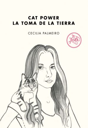 Libro - Cat Power. La toma de la Tierra